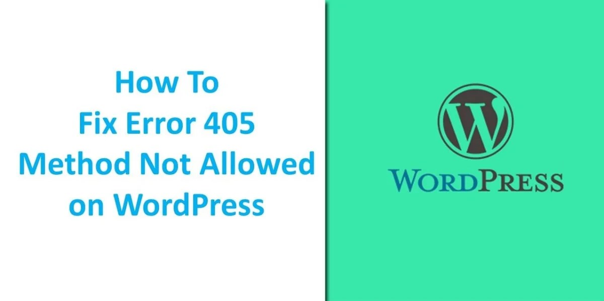 Fix Error 405 Method Not Allowed On WordPress DroidCops