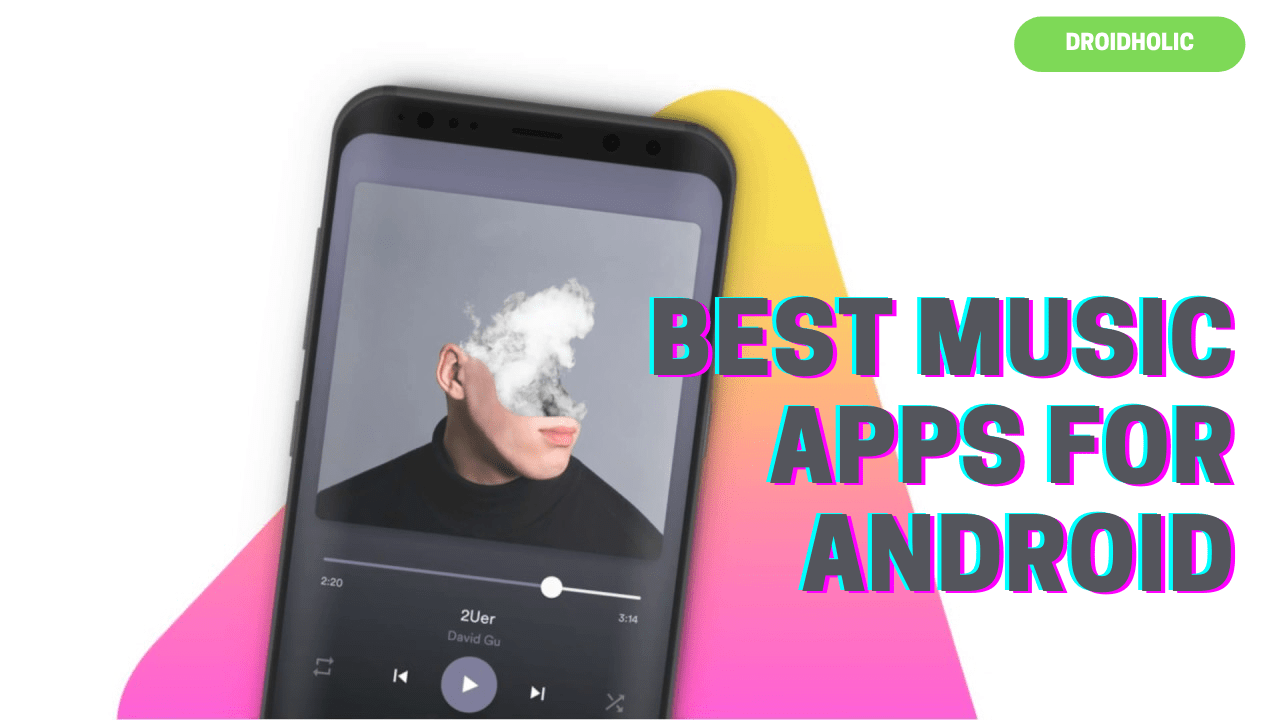 TOP 5 BEST MUSIC APPS FOR ANDROID PHONE 2021