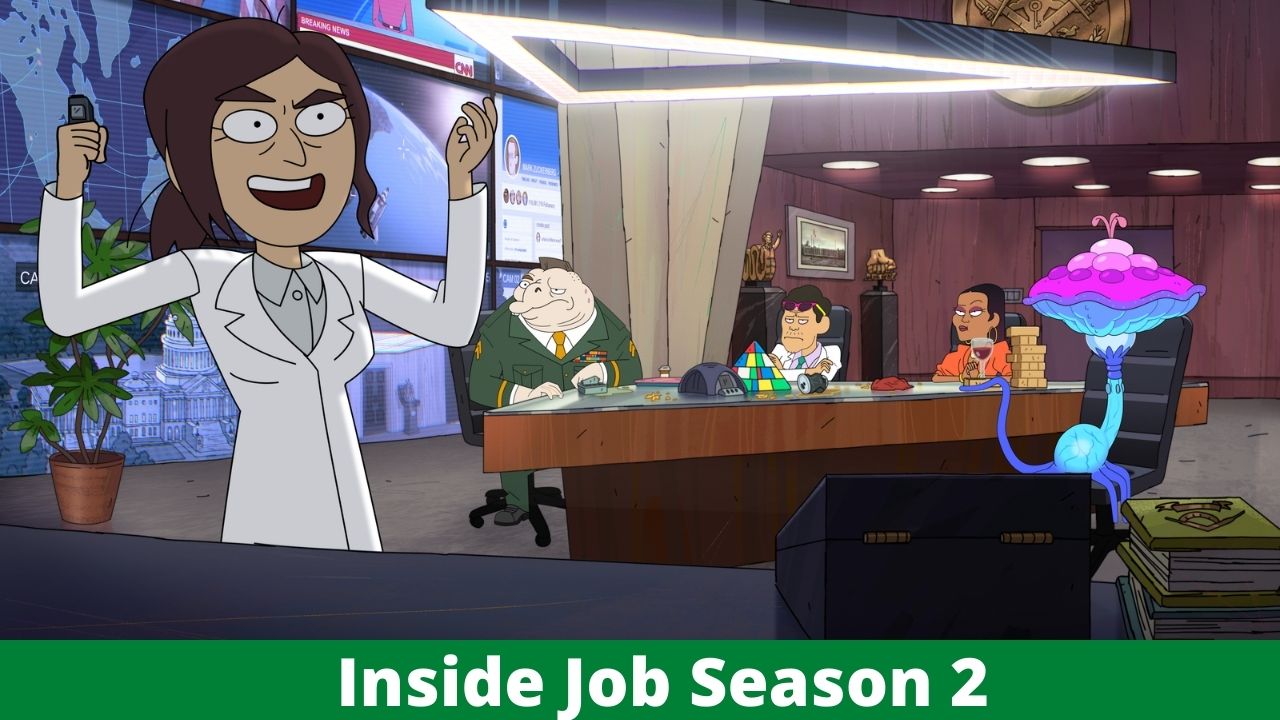 Inside Job Season 2 Release Date, Trailer, and more! DroidJournal