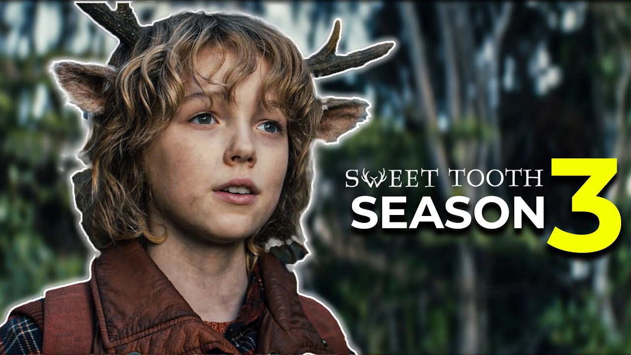 Sweet Tooth Season 3 Release Date, Trailer, and more! DroidJournal
