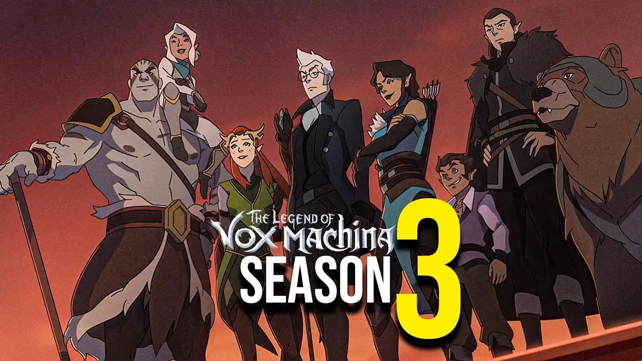 The Legend of Vox Machina Season 3 Release Date, Plot, and more