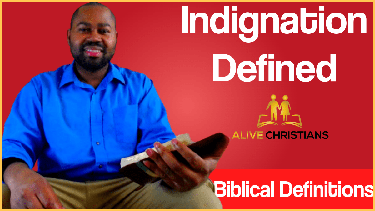Indignation Definition The Full Biblical Meaning (Accurate)
