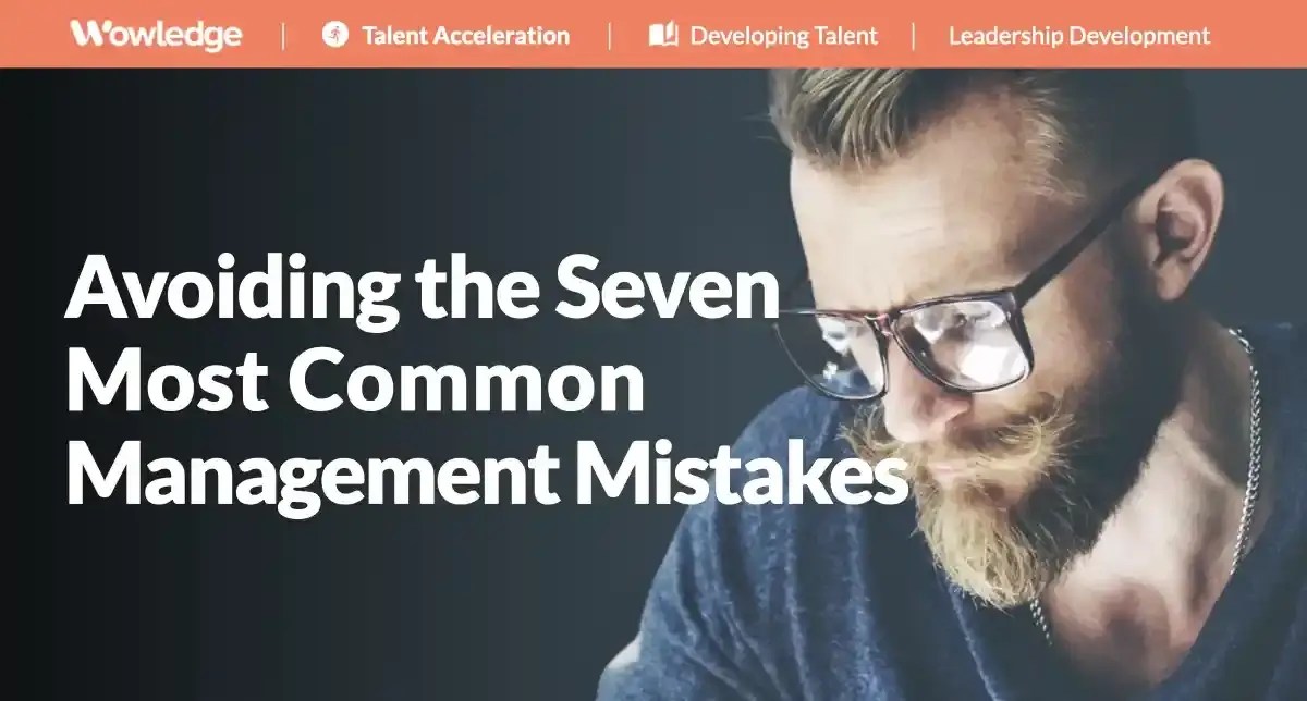 How to Help New Managers Avoid Common Management Mistakes(05)