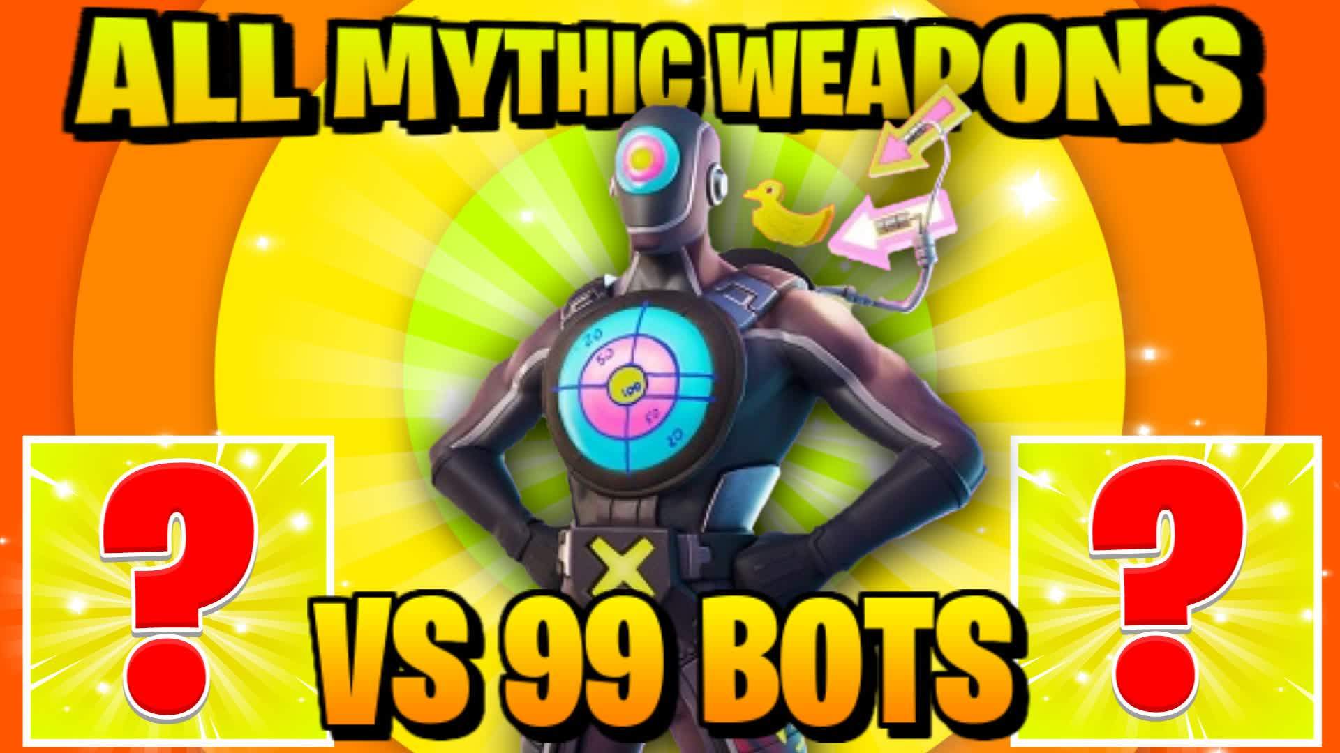 🤖 VS 99 BOTS 🤖 【ALL MYTHIC WEAPON】 Fortnite Creative Map Code Dropnite