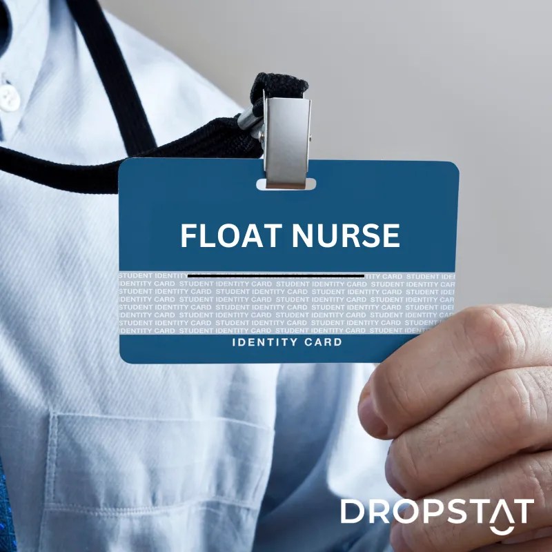 What are the Benefits of Float Pool Nurses? Dropstat