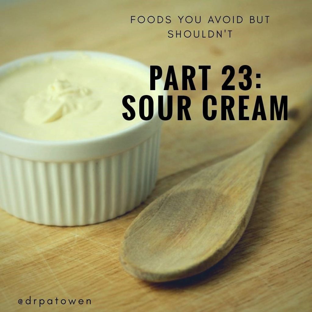 Foods you avoid BUT SHOULDN’T Part 23 SOUR CREAM