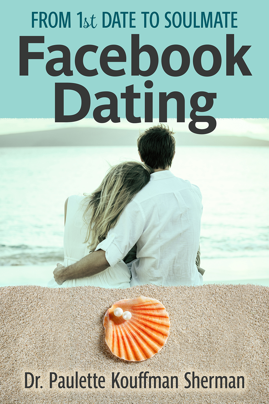 Facebook Dating From 1st Date to Soulmate dating, finding love