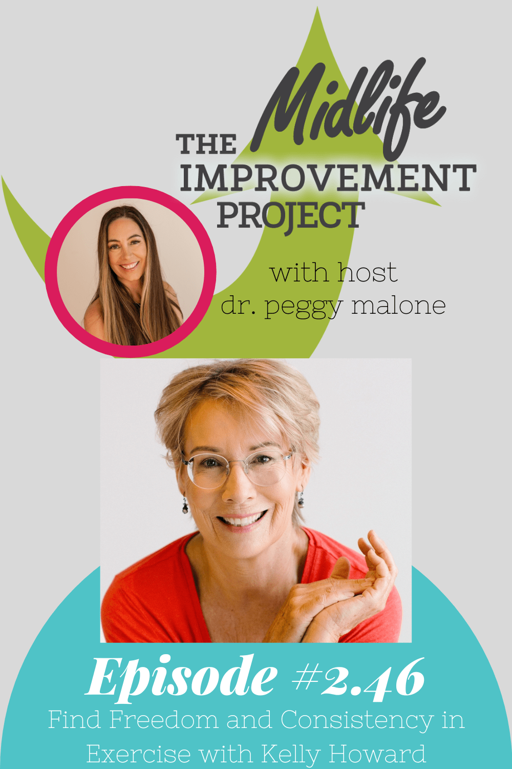 Find Freedom and Consistency in Exercise with Kelly Howard 2.46 Dr