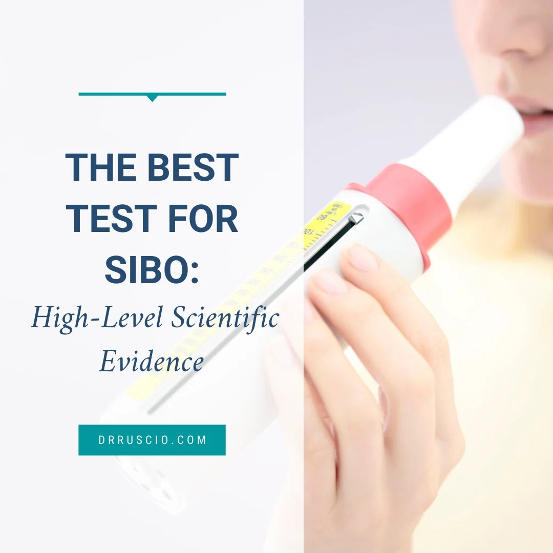 The Best Test for SIBO HighLevel Scientific Evidence Dr. Michael