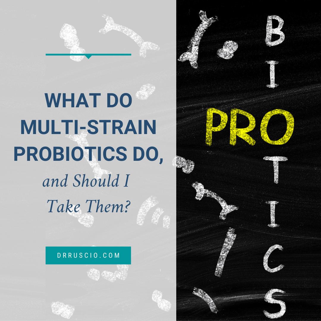 What Do MultiStrain Probiotics Do, and Should I Take Them?