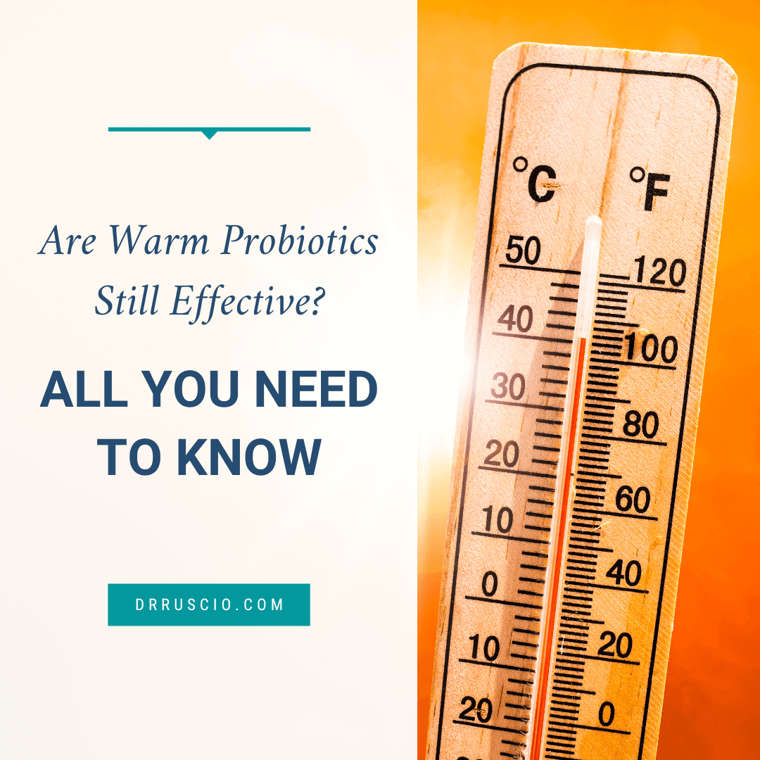Are Warm Probiotics Still Effective? All You Need to Know Dr. Michael