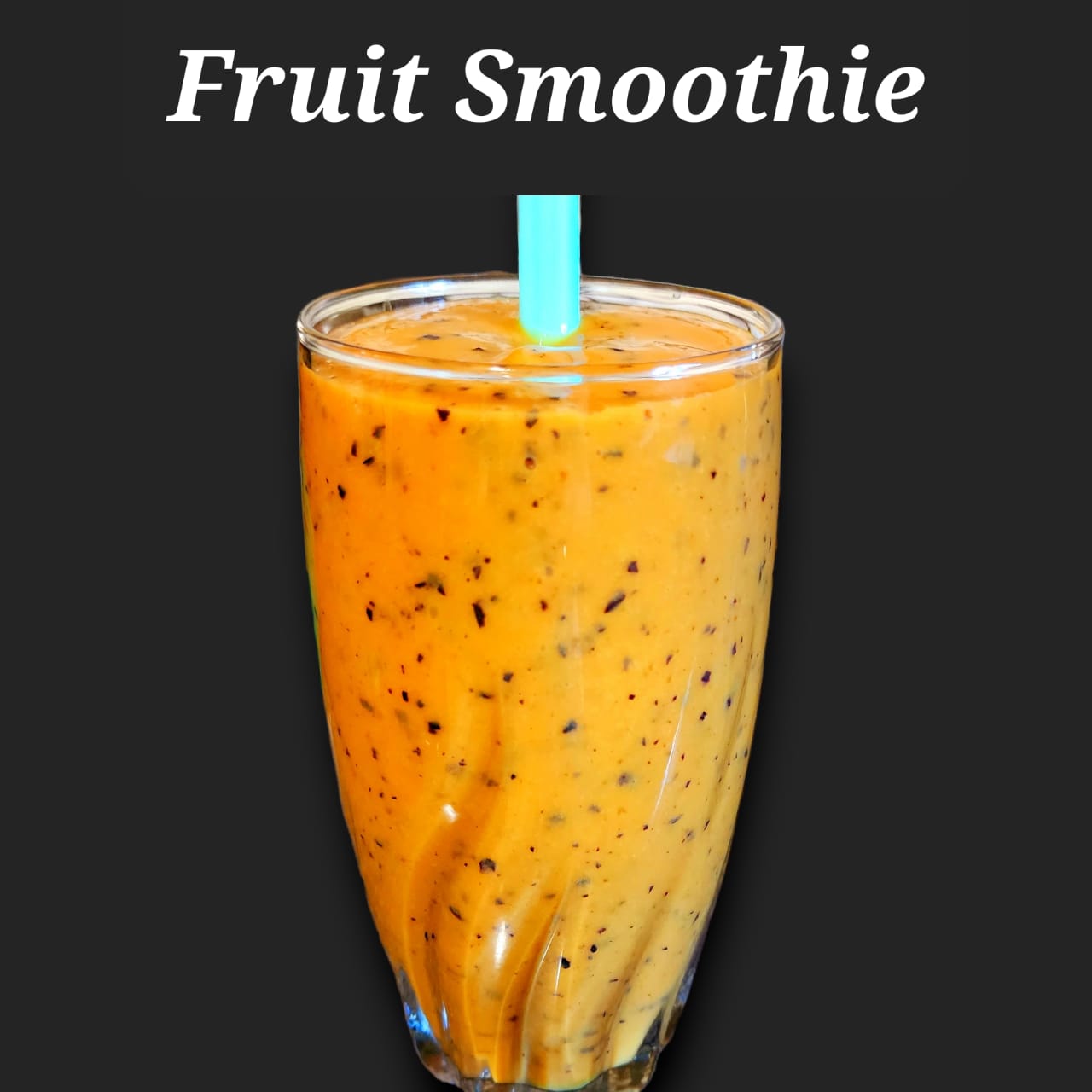 Fruit Smoothie Dr. Savitra