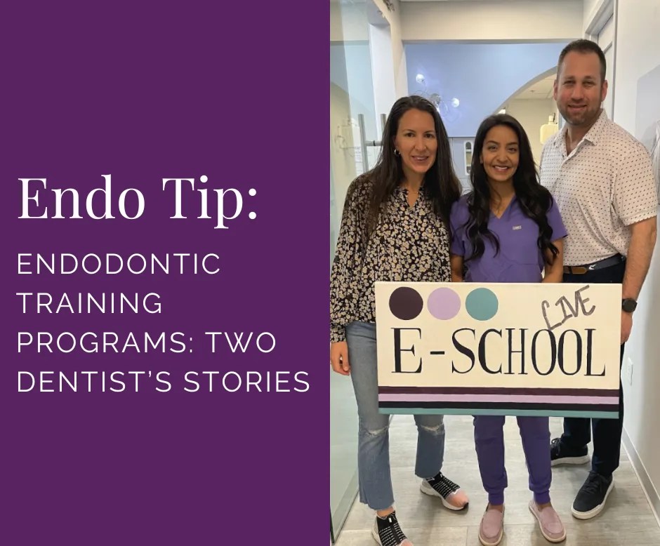Endodontic Training Programs Two Dentist’s Stories Sonia Chopra, DDS