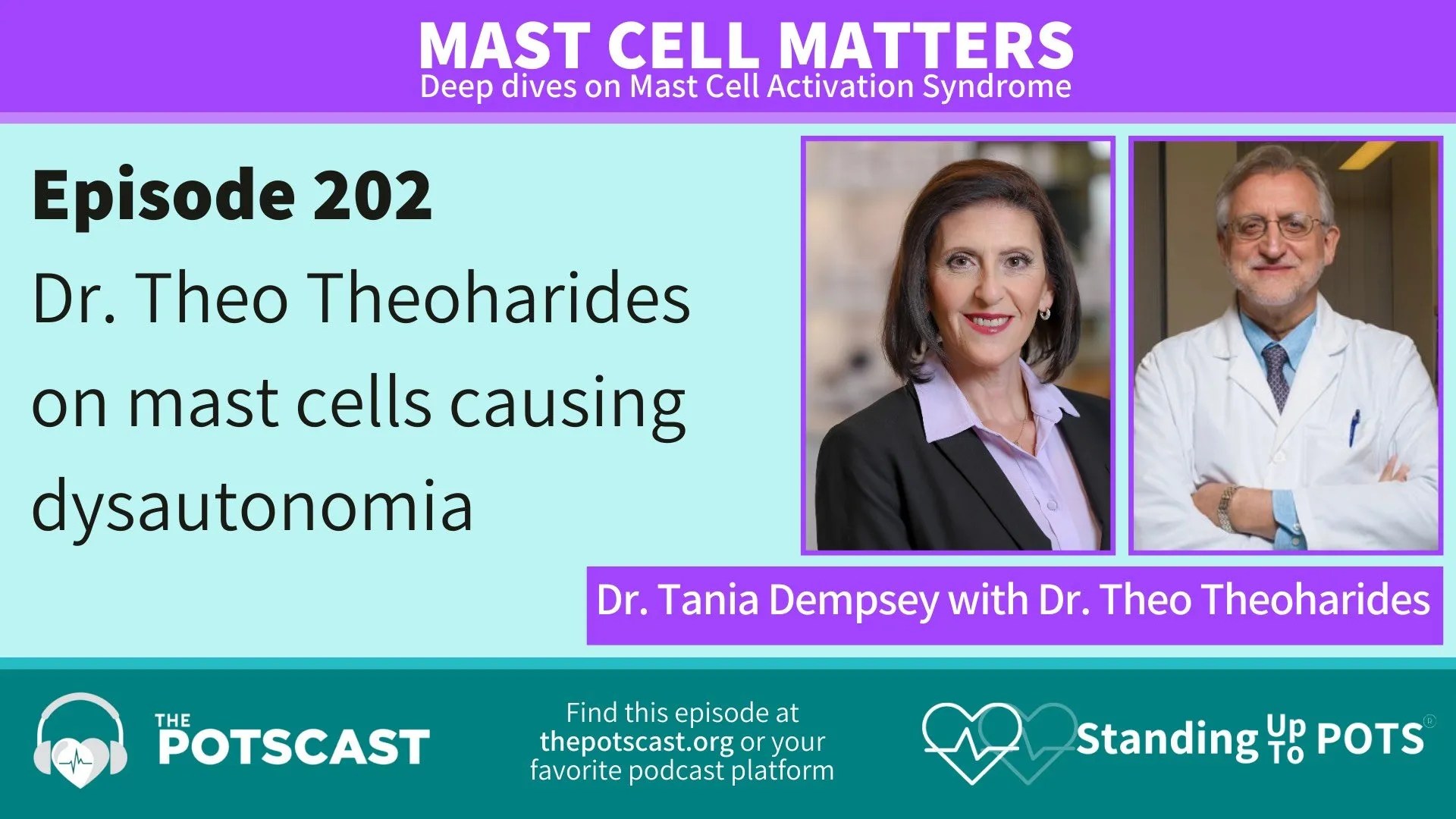 E202 Dr. Theo Theoharides on mast cells driving dysautonomia and much more