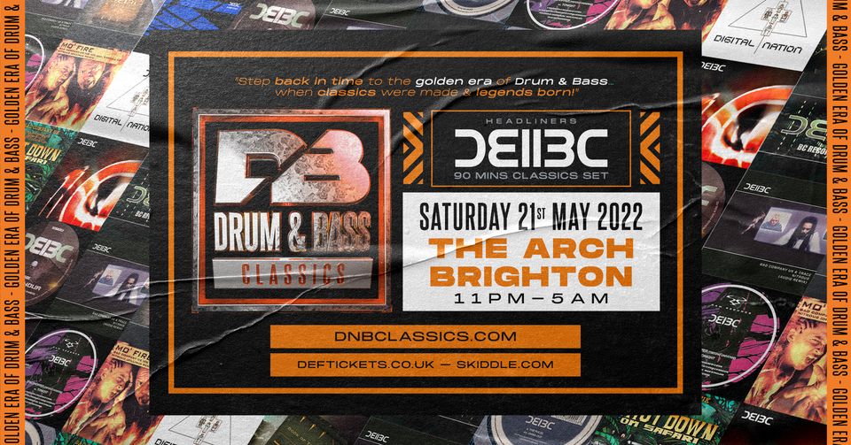 21/5, Brighton. Drum & Bass Classics Brighton Bad Company