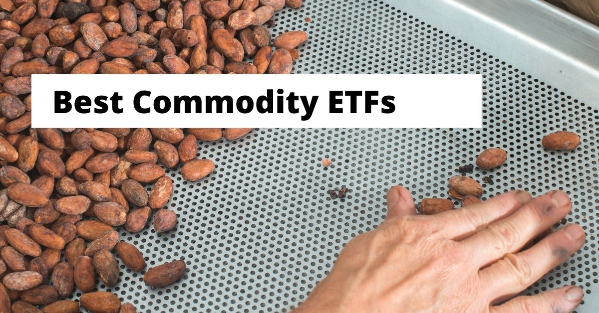 Best Commodity ETFs