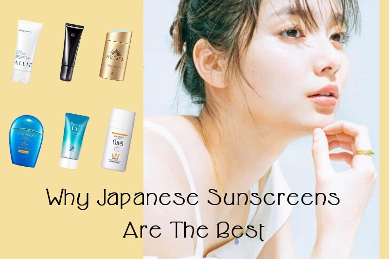Best Japanese Sunscreens for Every Skin Types And Why You Need to Try
