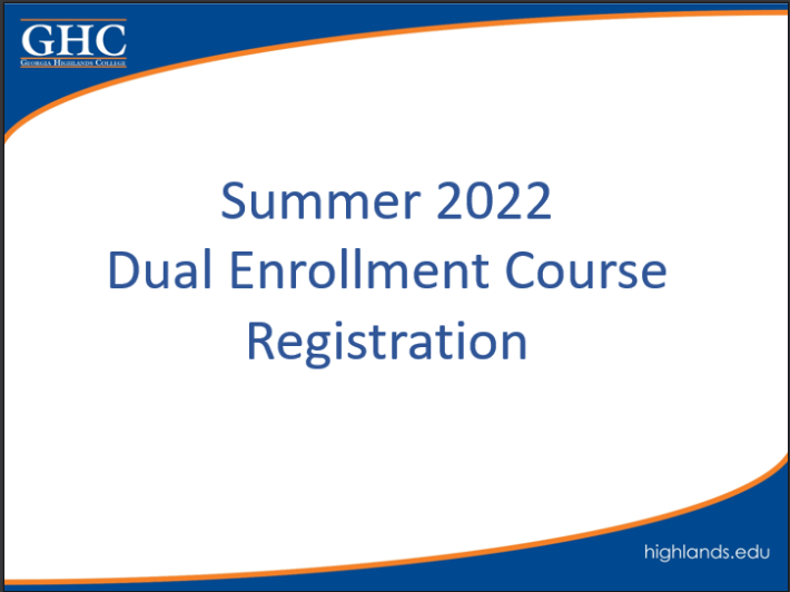 Highlands CollegeSummer 2022 DE Registration Dekalb School