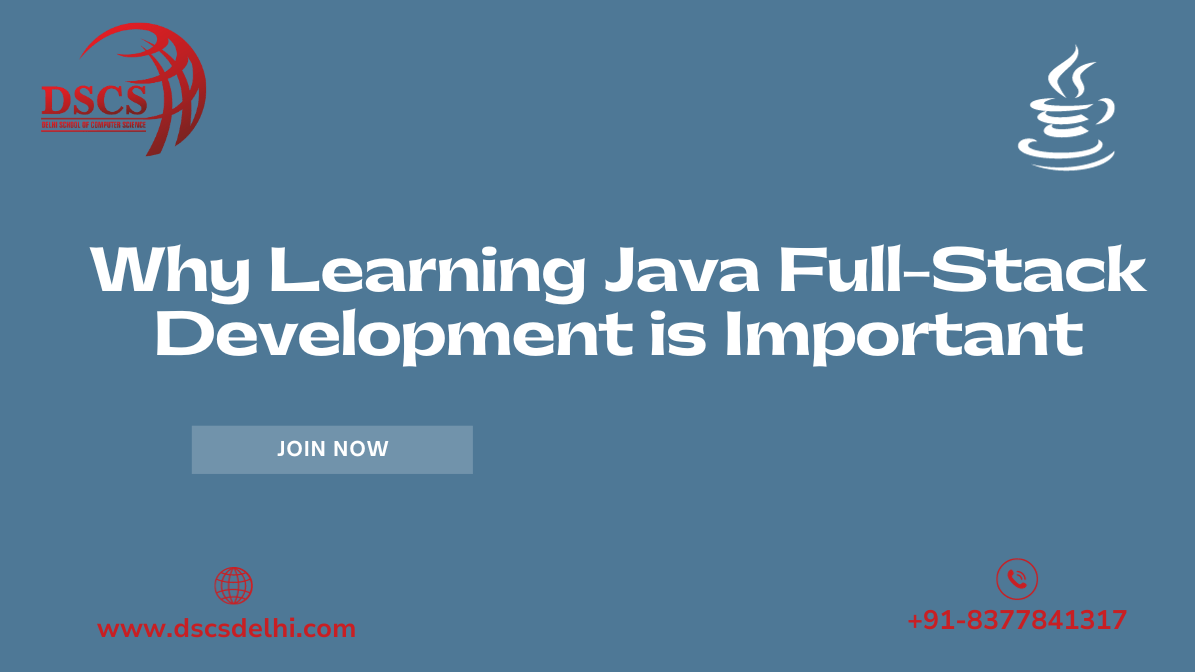 Why Learning Java FullStack Development is Important