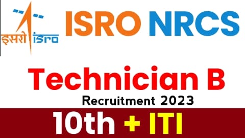 ISRO NRSC Technician B Recruitment 2023 - Online Form Apply Now 
