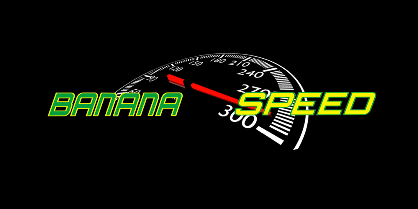 Banana Speed