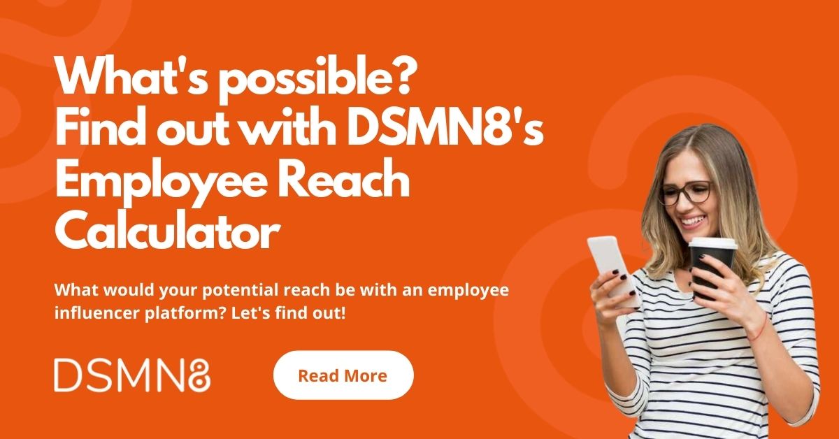 Employee Influencer Reach Calculator DSMN8 DSMN8