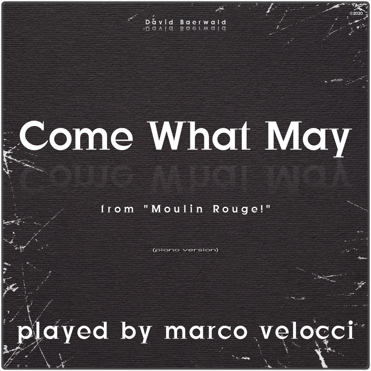 ᐉ Come What May MP3 320kbps & FLAC Download Soundtracks