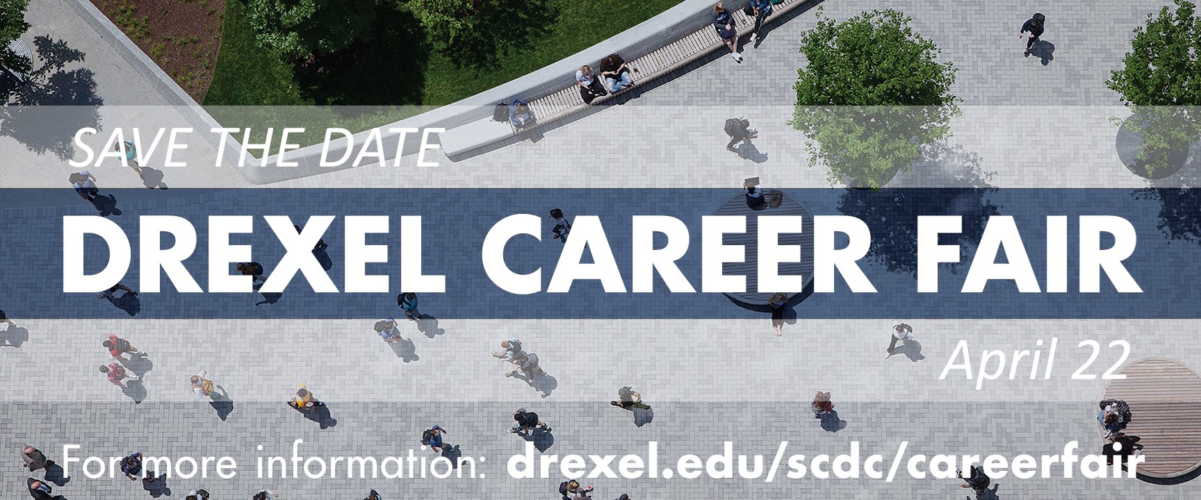 Save the Date Drexel Spring Career Fair on April 22 Dornsife DASH Save the Date Drexel Spring Career Fair on April 22 Dornsife DASH