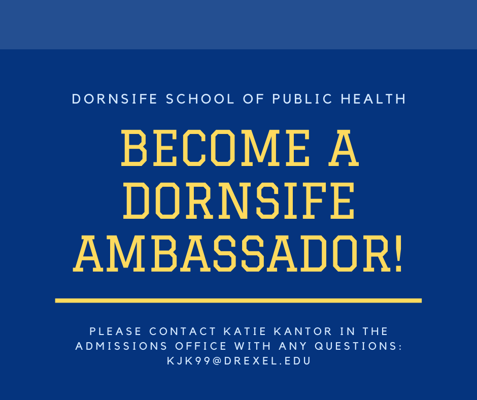 a Drexel Dornsife Ambassador! Dornsife DASH