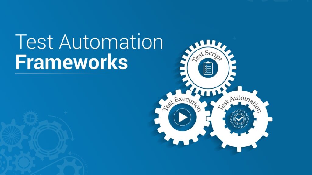 Test Automation Frameworks and Types Data Science Society