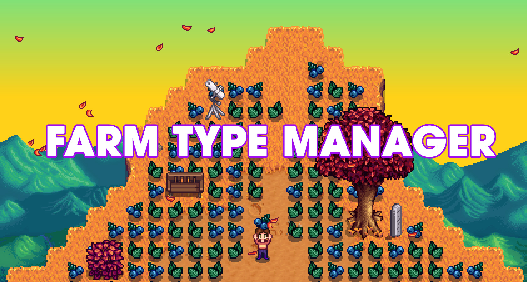 Farm Type Manager cho Stardew Valley 1.4++