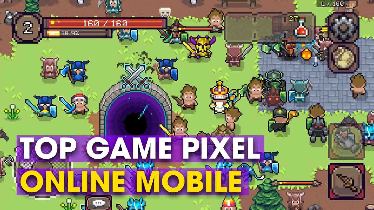 Top 5 Game Pixel Online Cho Mobile Android Ios 2021 (p1)
