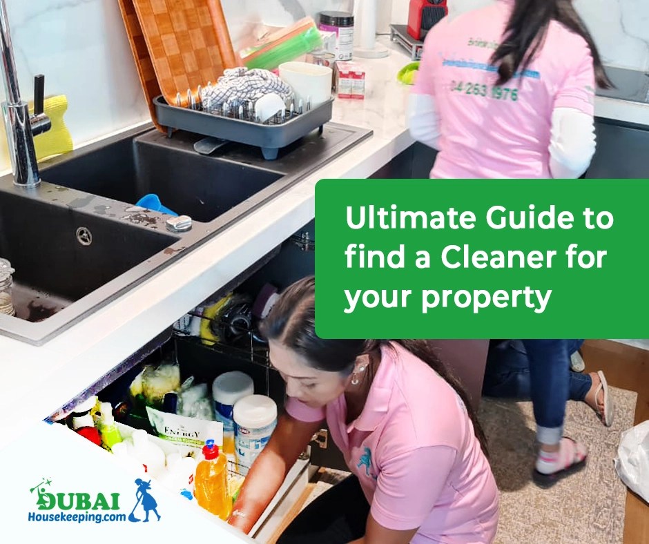 Ultimate Guide to find a Cleaner for your property