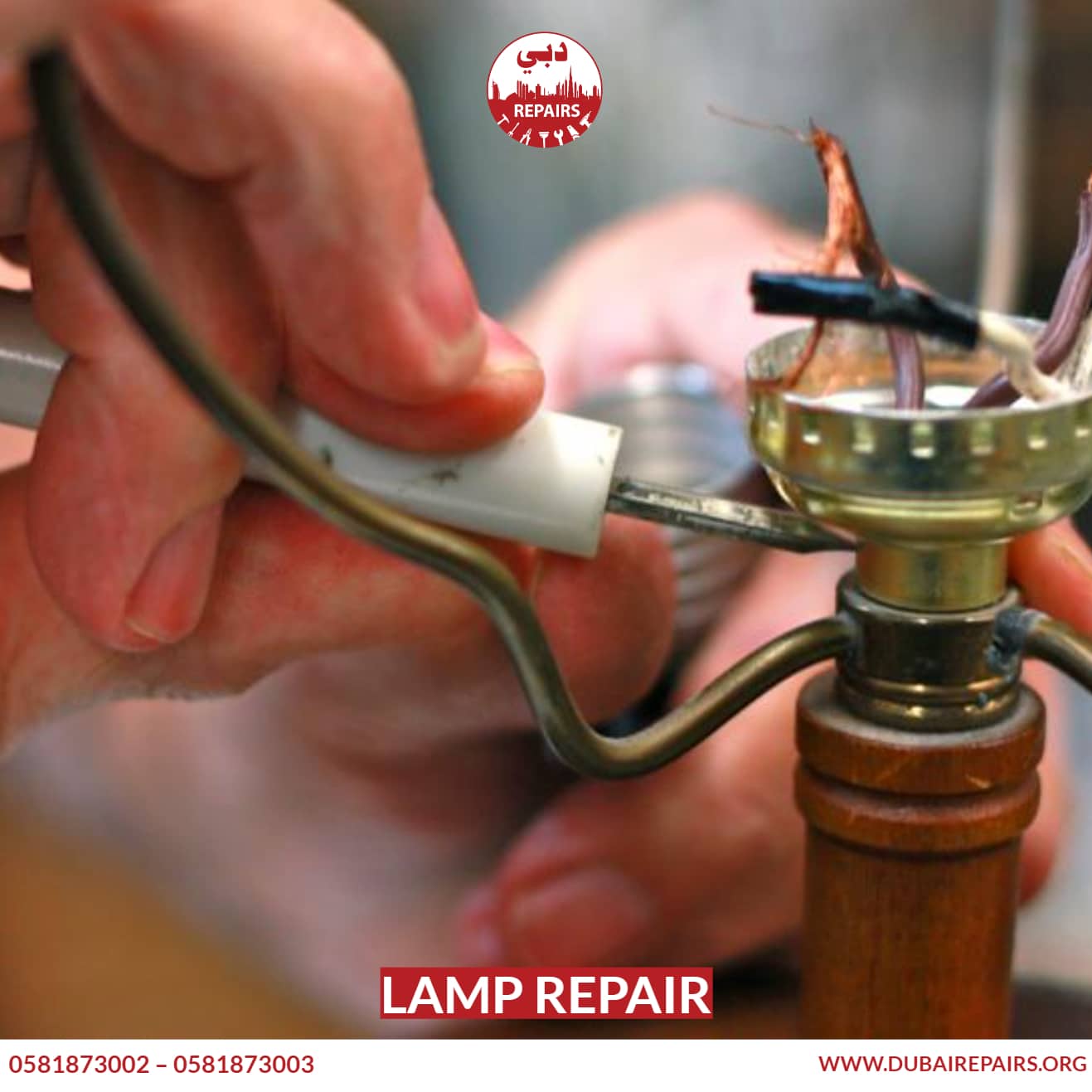 Lamp Repair - 0581873002 - 0581873003 - Dubai Repairs