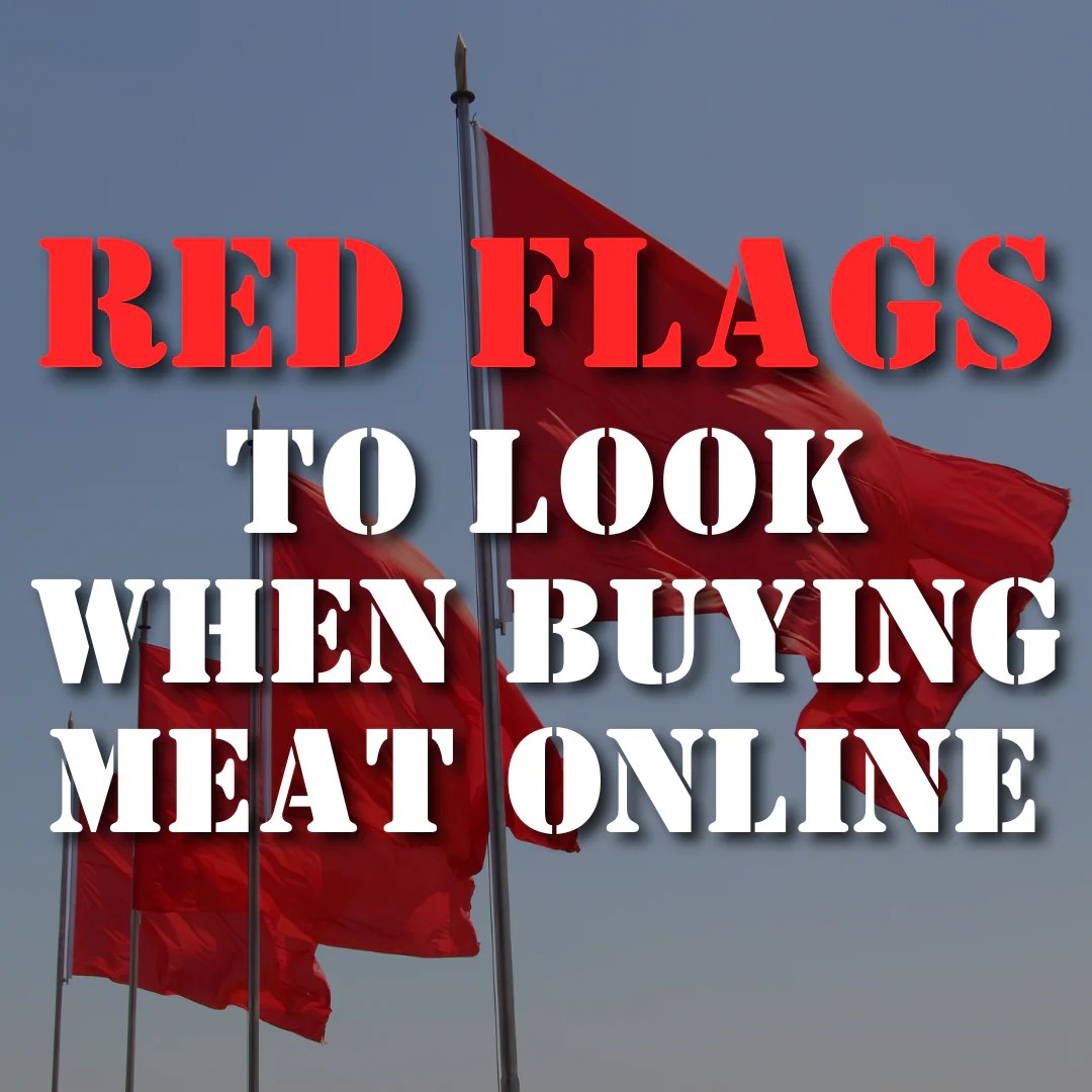 Red Flags to Look for When Buying Meat Online Dude Food