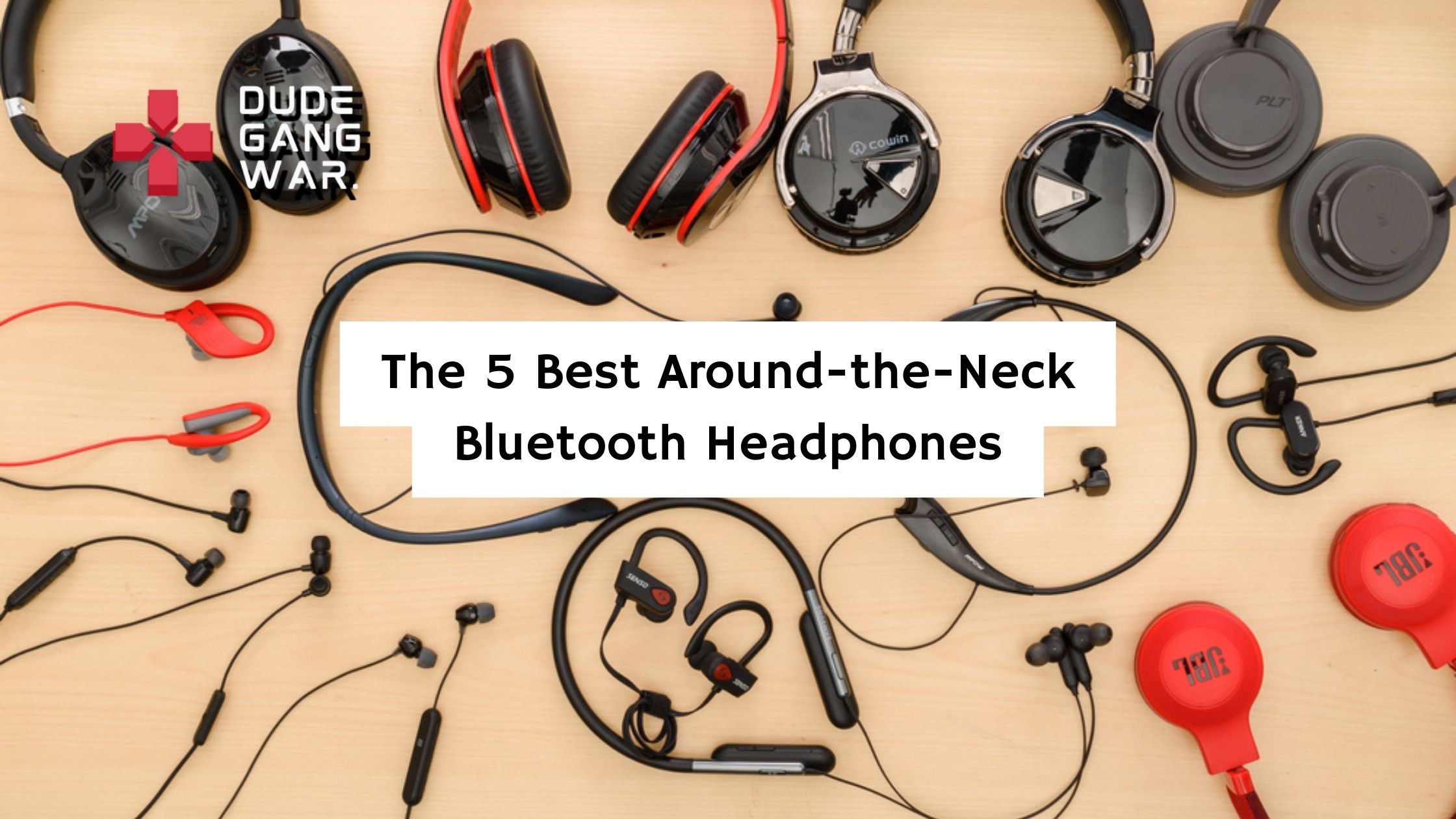 The 5 Best AroundtheNeck Bluetooth Headphones DudeGangwar