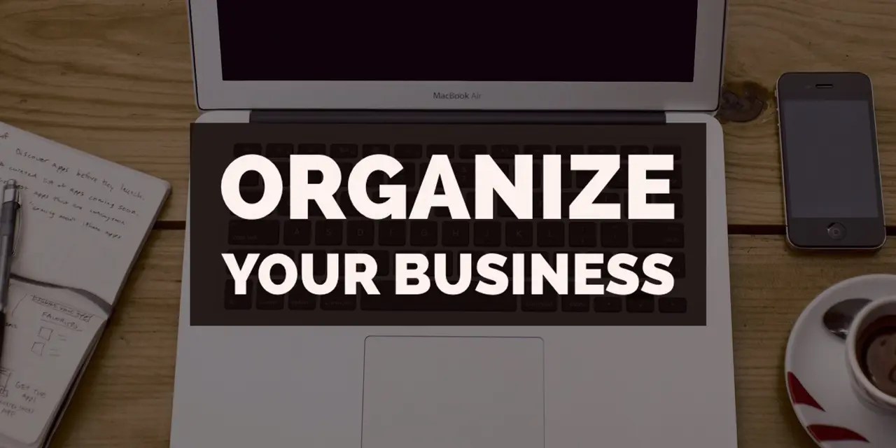 How Should You Organize Your Business? Due