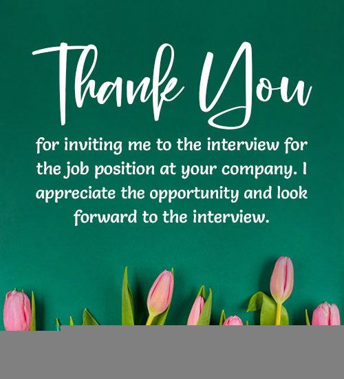 Expressing Gratitude: Thank You for Interview Invitation