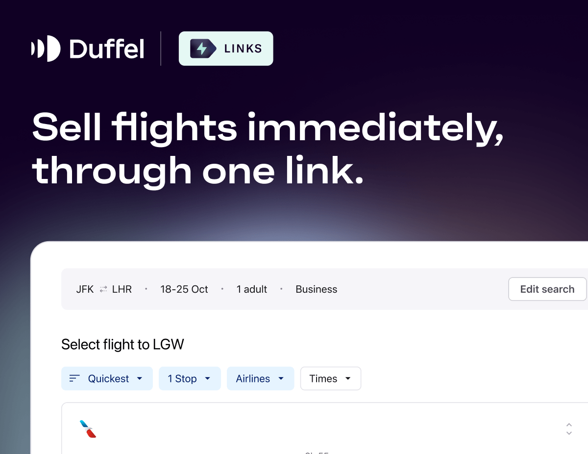 Introducing Duffel Links the fastest way to sell flights Duffel