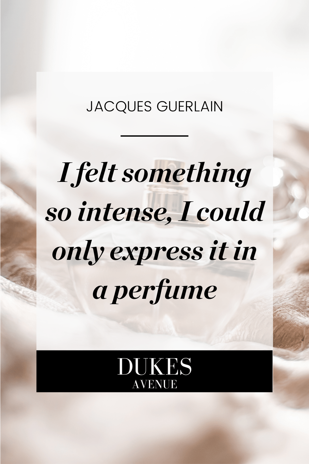 40+ Titillating Perfume Quotes and Sayings