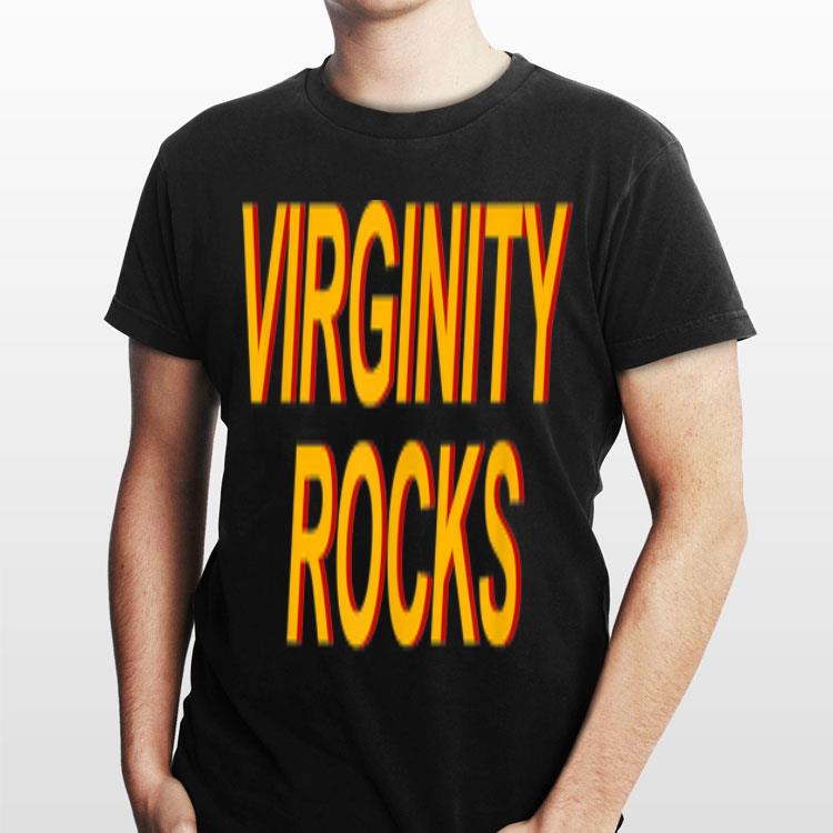 Virginity Rocks shirt, hoodie, sweater, longsleeve tshirt