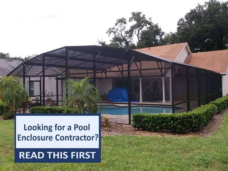 Looking for a Pool Enclosure Contractor? Read This First