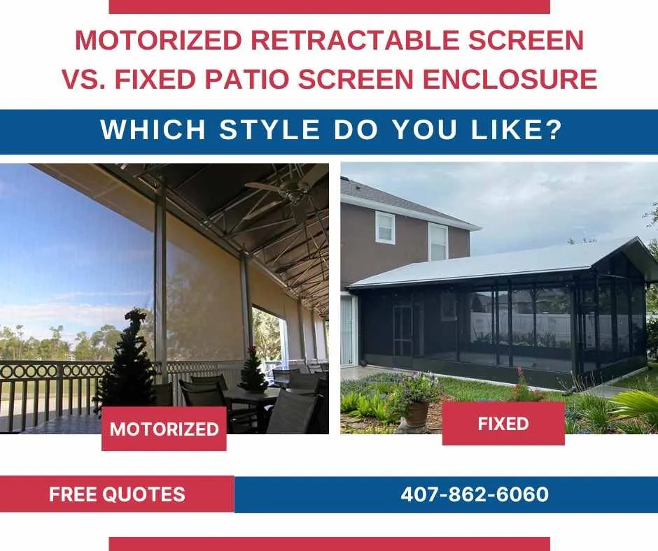 Motorized Retractable Screen vs. Fixed Patio Screen Enclosure