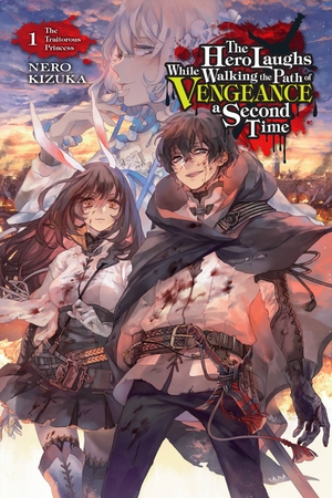 The Hero Chuckles While Strolling the Course of Revenge a