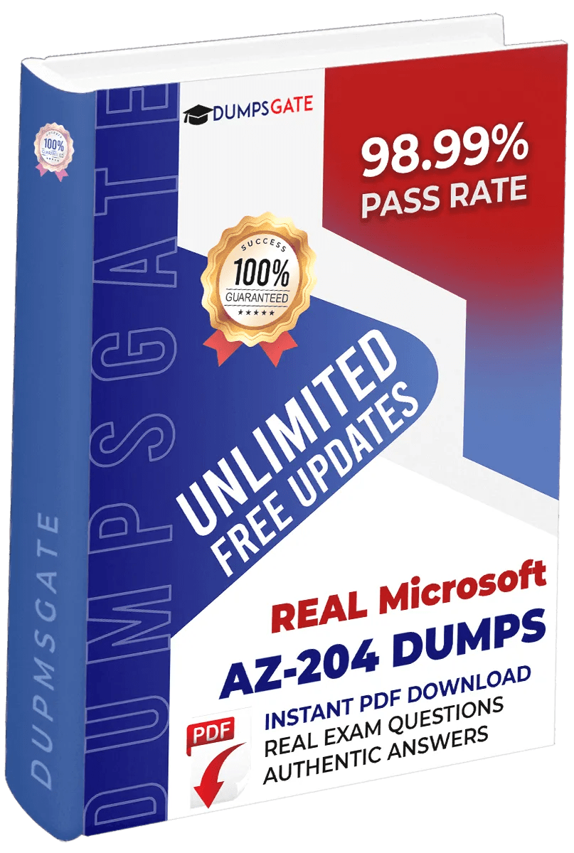 Latest Microsoft AZ204 Exam Dumps with AZ204 PDF Questions