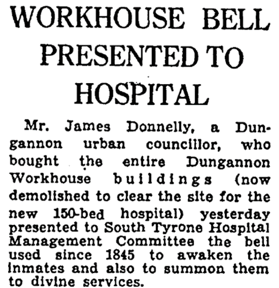 The end of the workhouse Dungannon Workhouse