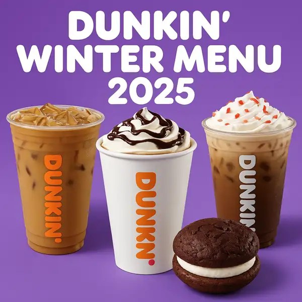 Dunkin Donuts Winter Menu 2025 New Drinks, Donuts & Prices