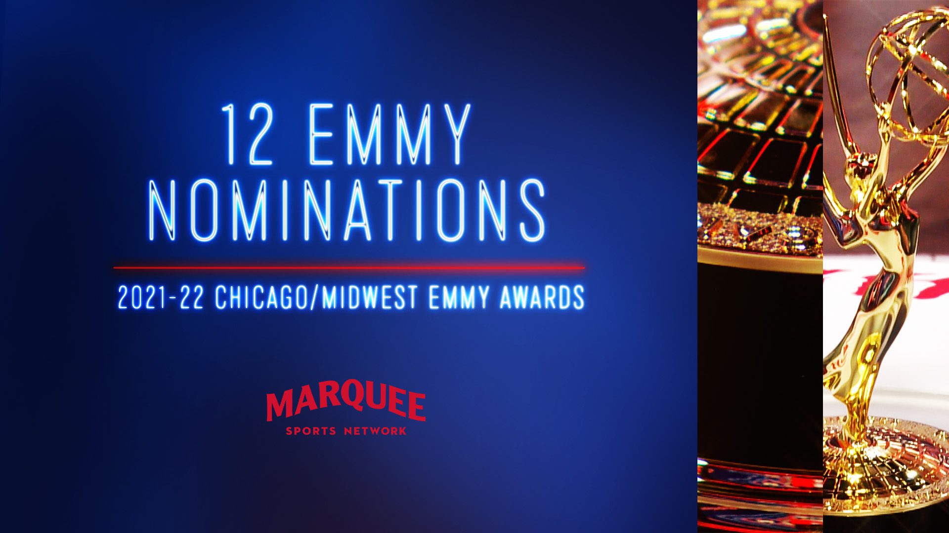 Marquee Sports Network earns 12 regional Emmy nominations Marquee