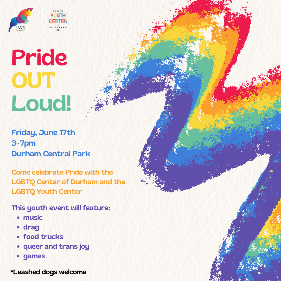 Pride OUT Loud! Durham Central Park