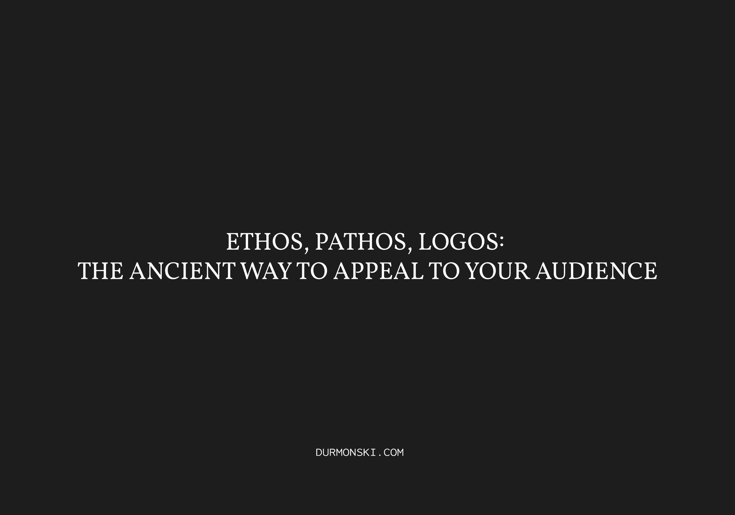 Ethos Pathos Logos MarieKellyn